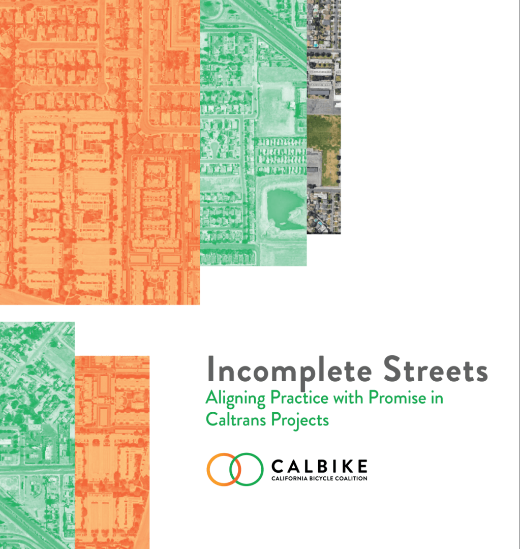 Report Details the Unfulfilled Promise of Complete Streets in Caltrans Projects